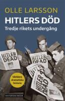 Hitlers d&ouml;d : Tredje rikets underg&aring;ng