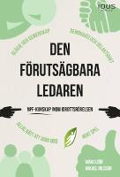 Den f&ouml;ruts&auml;gbara ledaren : NPF-kunskap inom idrottsr&ouml;relsen