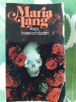 Rosor, kyssar och d&ouml;den