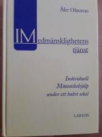 I medm&auml;nsklighetens tj&auml;nst