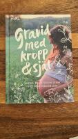 Gravid med kropp och sj&auml;l