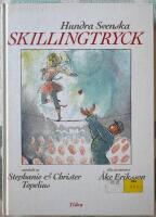 Hundra svenska skillingtryck och kupletter