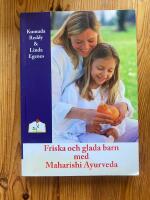 Friska och glada barn med Maharishi Ayurveda