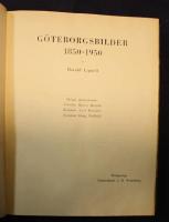 G&Ouml;TEBORGS BILDER 1850 - 1950