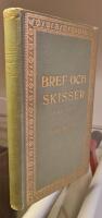 Bref och Skisser Gammalt och Nytt
