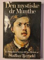 Den mystiske dr Munthe : en biografi om herren till San Michele