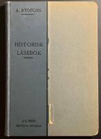 Historisk l&auml;sebok f&ouml;r allm&auml;na l&auml;roverkens f&ouml;rsta ioch andra klass