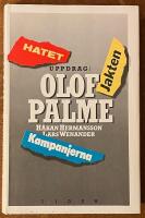 Uppdrag: Olof Palme: Hatet, jakten, kampanjerna