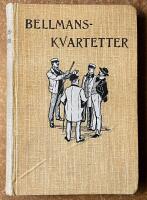 Bellmanskvartetter - Bellmans-musiken arrangerad f&ouml;r manskvartetter