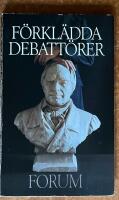 F&ouml;rkl&auml;dda debatt&ouml;rer - inl&auml;gg fr&aring;n OBS-kulturkvarten