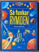 S&aring; funkar rymden