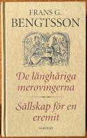De l&aring;ngh&aring;riga merovingerna : Essayer ; S&auml;llskap f&ouml;r en eremit : essayer