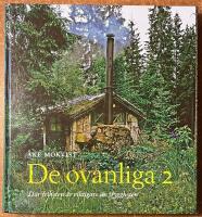 De ovanliga : 2. D&auml;r friheten &auml;r viktigare &auml;n tryggheten