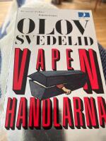 Vapenhandlarna : en polisroman