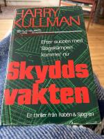 Skyddsvakten : thriller