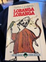 Loranga, Loranga