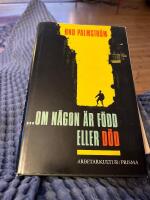 Om n&aring;gon &auml;r f&ouml;dd eller  d&ouml;d