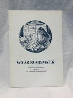 Vad är numismatik?