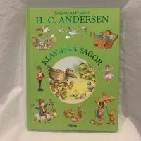 Sagober&auml;ttaren H.C.Andersen :  klassiska sagor