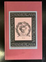 Strindbergiana : trettionde samlingen utgiven av Strindbergss&auml;llskapet