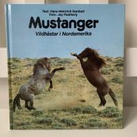 Mustanger : vildh&auml;star i Nordamerika