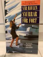 N&auml;r hjulen snurrar f&ouml;r fort. Kvinnor, arbete...