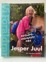 F&ouml;r&auml;ldracoachning med Jesper Juul