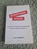 Bem&ouml;tandekoden : konsten att f&ouml;rst&aring; sig p&aring; m&auml;nniskor och f&aring; ett b&auml;ttre (arbets)liv