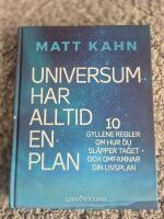 Universum har alltid en plan