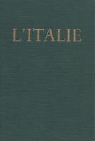 L'Italie: Histoire - Art - Paysage