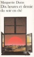 Dix heures et demie du soir en &eacute;t&eacute;