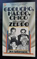 Groucho, Harpo, Chico and sometimes Zeppo - a history of the Marx Brothers and a satire on the rest of the world