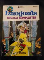 Iznogouds kusliga komplotter. Album 3