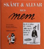 Sk&auml;mt och allvar med MEM