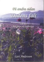 P&aring; andra sidan d&ouml;dens f&auml;lt : [m&ouml;te med Tadjikistan och Afganistan]