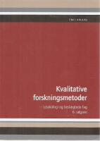 Kvalitative forskningsmetoder- i psykologi och beslaegte fag.