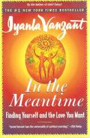 In the meantime finding yourself and the love you want. 