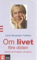 Om livet f&ouml;re d&ouml;den