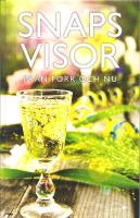 Snapsvisor fr&aring;n f&ouml;rr och nu