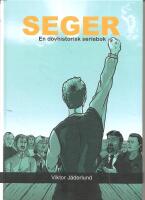 Seger : en d&ouml;vhistorisk seriebok