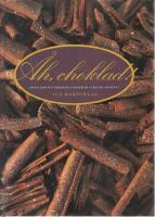 &Aring;h, choklad! : &ouml;ver 150 recept p&aring; mjuka kakor, sm&aring;kakor, varma och kalla desserter