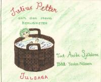 Julius Petter och den stora hemligheten : [julsaga]