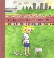 En pillig sol i S&auml;rholmen : den f&ouml;rsta boken om Tuula