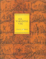 All v&auml;rldens v&auml;g. Ber&auml;ttelse och bilder.