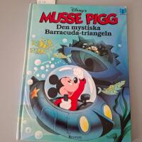 Musse Pigg. Den mystiska Barracuda-triangeln.