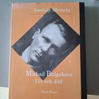 Michail Bulgakovs liv och d&ouml;d