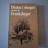 D&ouml;den i skogen. Noveller