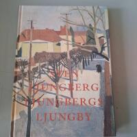 Ljungbergs Ljungby : en sm&aring;stads f&ouml;r&auml;ndring