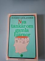 Nya tankar om gamla hj&auml;rnor : i huvudet p&aring; en biolog