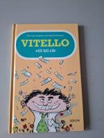 Vitello vill bli rik